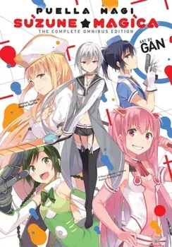 Puella Magi Suzune Magica: The Complete Omnibus Edition, Paperback/Magica Quartet