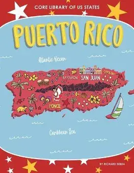 Puerto Rico, Library Binding/Richard Sebra