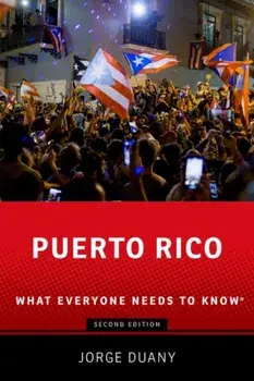 Puerto Rico. What Everyone Needs to Know®, 2 Revised edition, Paperback/***