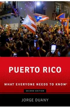 Puerto Rico: What Everyone Needs to Know(r) - Jorge Duany