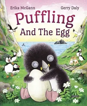 Puffling and the Egg, Hardback/Erika McGann