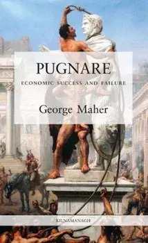 PUGNARE. Economic Success and Failure, Paperback/George Maher