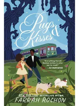 Pugs and Kisses, Paperback/Farrah Rochon