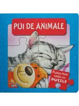 Pui de animale. Prima mea carte cu puzzle/***