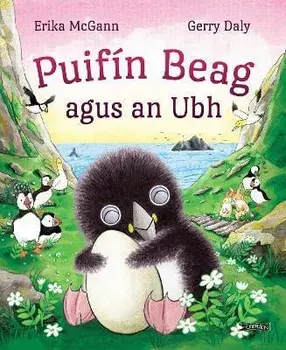 Puifin Beag agus an Ubh, Paperback/Erika McGann