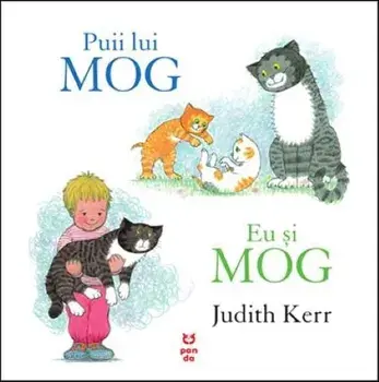 Puii lui Mog. Eu si Mog/Judith Kerr