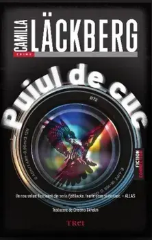 Puiul de cuc/Camilla Lackberg