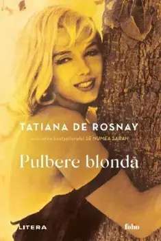 Pulbere blonda/Tatiana de Rosnay