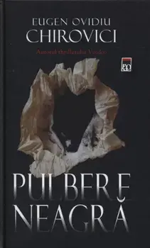 Pulbere neagra/Eugen Ovidiu Chirovici