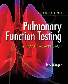 Pulmonary Function Testing: A Practical Approach, Paperback/Jack Wanger
