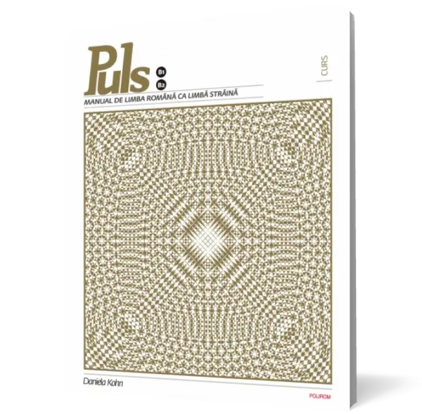 Puls: Manual de limba romana ca limba straina (nivelurile B1-B2)