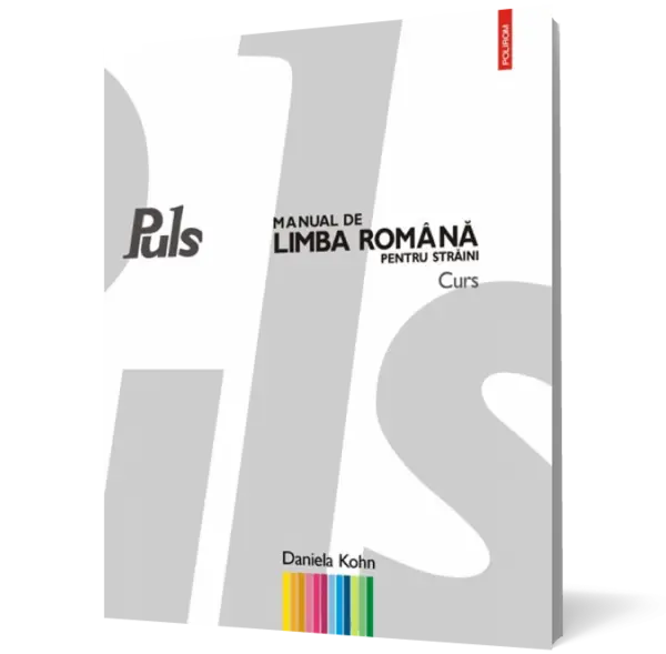 Puls. Manual de limba română pentru străini. Curs