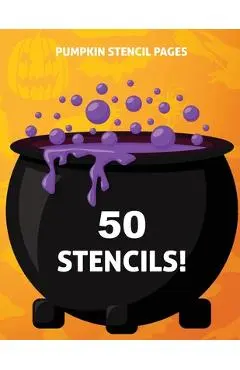 Pumpkin Stencil Pages: 50 Stencils - Pumkin Stencil Crafts