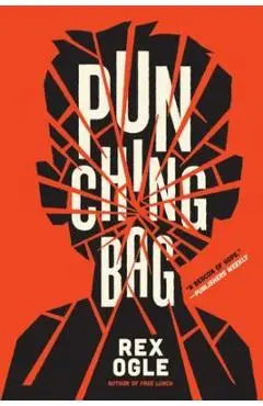 Punching Bag - Rex Ogle