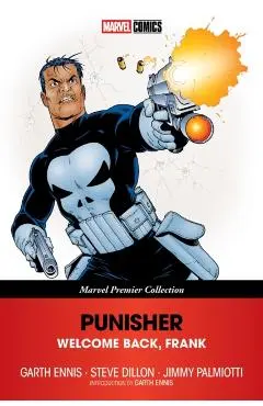 Punisher: Welcome Back, Frank [Marvel Premier Collection] - Garth Ennis
