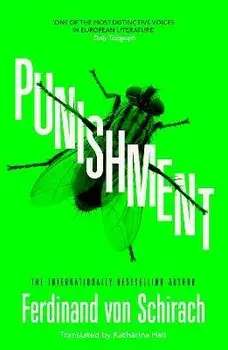 Punishment. The gripping international bestseller, Hardback/Ferdinand von Schirach