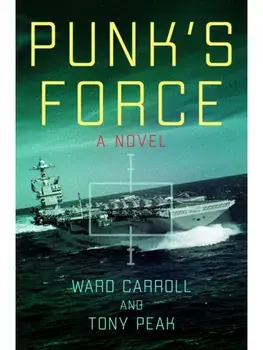 Punk's Force. A Novel, Hardback/Tony Peak