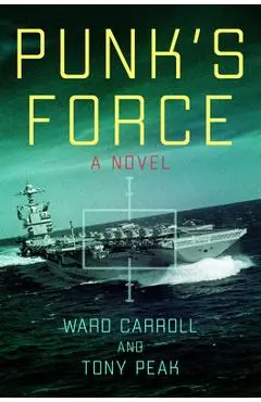Punk's Force - Ward Carroll