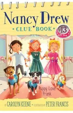 Puppy Love Prank, Volume 13 - Carolyn Keene