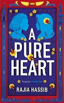 Pure Heart, Hardback/Rajia Hassib
