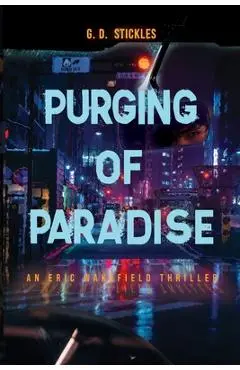 Purging of Paradise - G. D. Stickles