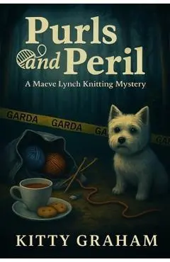 Purls and Peril: A Maeve Lynch Knitting Mystery - Kitty Graham