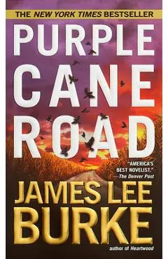 Purple Cane Road - James Lee Burke