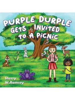 Purple Durple Gets Invited to a Picnic, Paperback/Sherry W. Ramsey