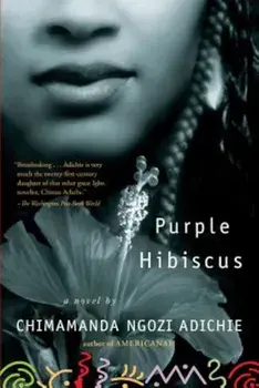 Purple Hibiscus, Paperback/Chimamanda Ngozi Adichie