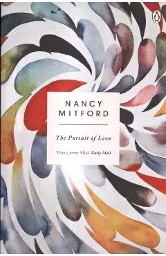 Pursuit of Love - Nancy Mitford