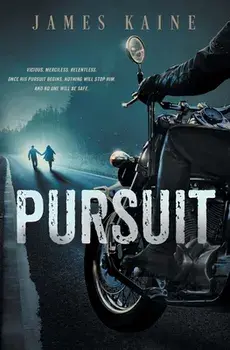 Pursuit, Paperback/James Kaine