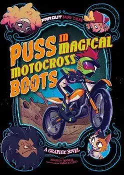 Puss in Magical Motocross Boots. A Graphic Novel, Paperback/Brandon Terrell