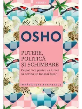 Putere, politica si schimbare/***