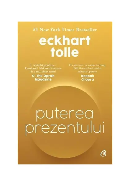 Puterea prezentului. Editie de Colectie