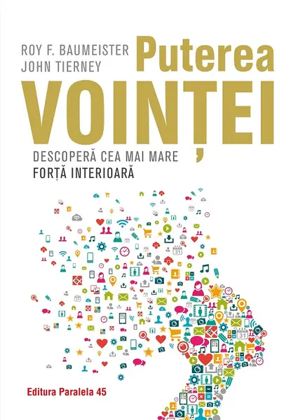 Puterea voinței. Descoperă cea mai mare forță interioară