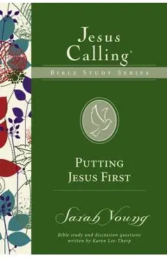 Putting Jesus First - Sarah Young