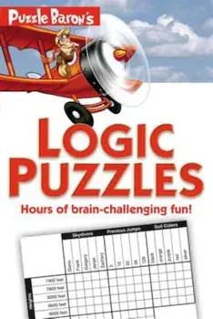 Puzzle Baron's Logic Puzzles, Paperback/Puzzle Baron