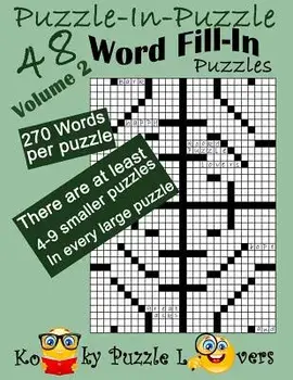 Puzzle-In-Puzzle Word Fill-In, Volume 2, Over 270 Words Per Puzzle, Paperback/Kooky Puzzle Lovers