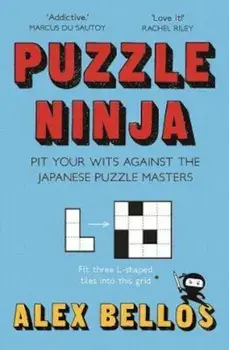 Puzzle Ninja, Paperback/Alex Bellos