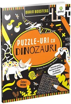 Puzzle-uri cu dinozauri. Activitati pentru dezvoltarea abilitatilor de rezolvare a problemelor/Vicky Barker