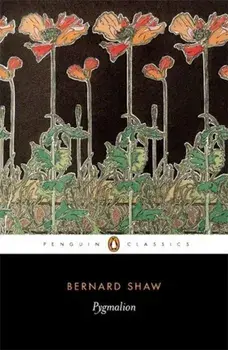 Pygmalion/George Bernard Shaw