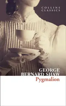 Pygmalion, Paperback/George Bernard Shaw