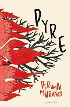 Pyre, Paperback/Perumal Murugan