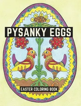 Pysanky Eggs: Easter Coloring Book, Paperback/Lightburst Media