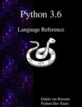 Python 3.6 Language Reference, Paperback/Guido Van Rossum