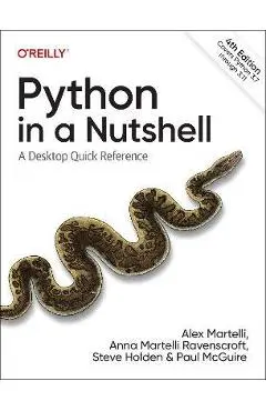 Python in a Nutshell: A Desktop Quick Reference - Alex Martelli