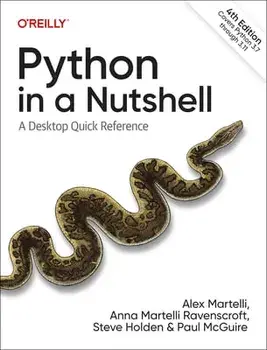 Python in a Nutshell: A Desktop Quick Reference, Paperback/Alex Martelli