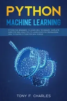 python machine learning, Paperback/Tony F. Charles