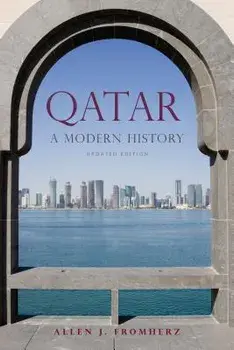 Qatar: A Modern History, Paperback/Allen J. Fromherz