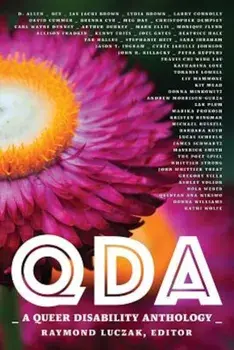 Qda: A Queer Disability Anthology, Paperback/Raymond Luczak